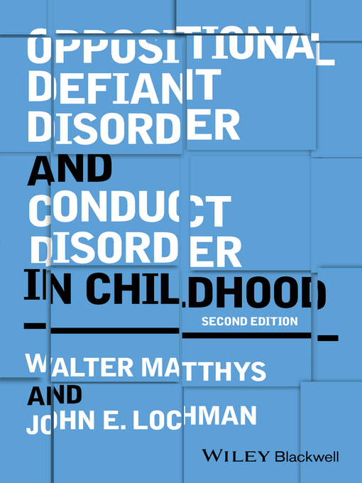 Title details for Oppositional Defiant Disorder and Conduct Disorder in Childhood by Walter Matthys - Available